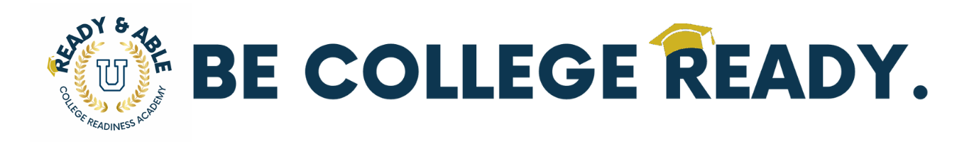 Ready and Able University Logo. Be College Ready.